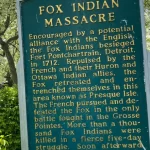 Fox Indian Massacre Historical Marker Sign